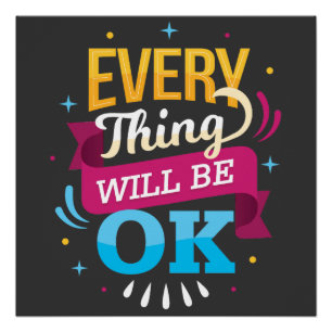 Alles komt goed   Positieve vibe Perfect Poster