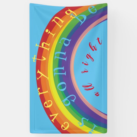 "Alles komt goed" Rainbow BlueSky Spandoek (Verticaal)