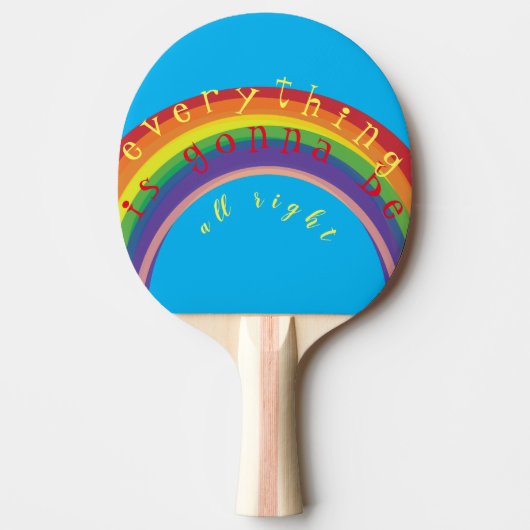 "Alles komt goed" Rainbow Tafeltennisbatje (Voorkant)