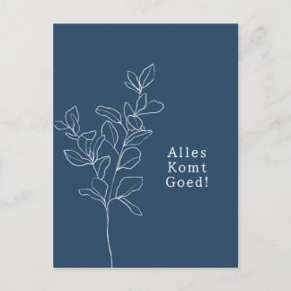 Alles komt goed sterkte beterschap kaart. briefkaart