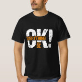 Alles komt goed t-shirt (Voorkant)