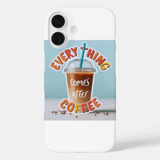 Alles komt na de koffie Case-Mate iPhone case (Achterkant)