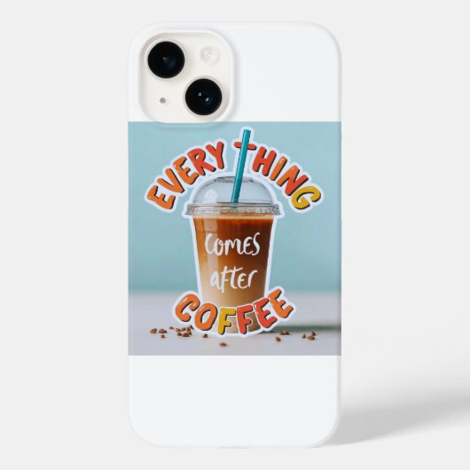 Alles komt na de koffie Case-Mate iPhone case (Achterkant)