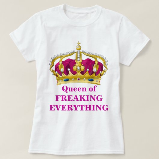 Alles-koningin T-shirt (Design voorkant)