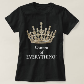 Alles-koningin T-shirt