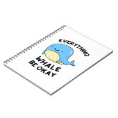 Alles met de Walvis Gaat Goed Grappige Walvis Woor Notitieboek (Linkerzijde)