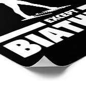 Alles met mate behalve biatlon biatleet poster (Hoek)