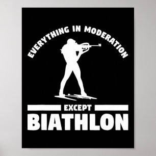 Alles met mate behalve biatlon biatleet poster