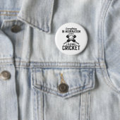 Alles Met Mate Behalve Cricket Spelen Ronde Button 5,7 Cm (In situ)