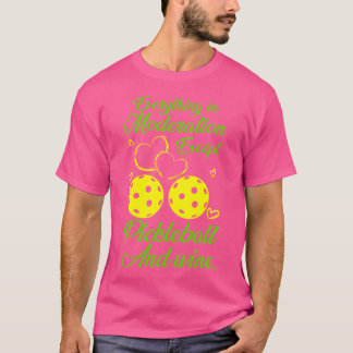 Alles Met Mate Behalve Pickleball Wijn T-shirt