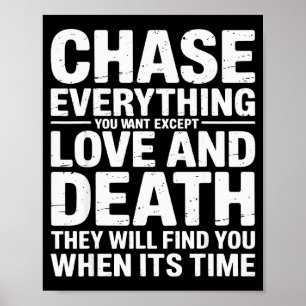 Alles najagen wat je wilt behalve Liefde En Dood E Poster