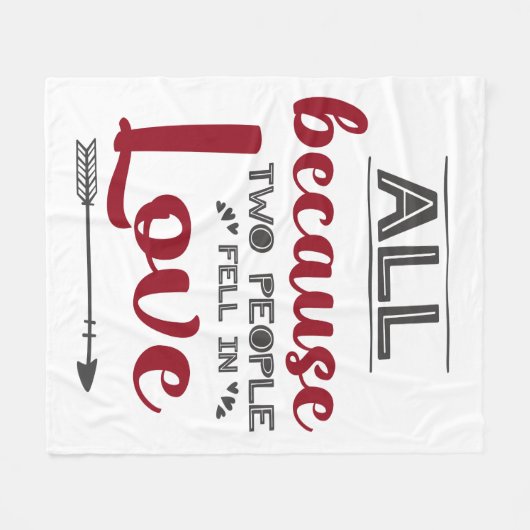 Alles omdat twee mensen verliefd werden op blanke fleece deken (Voorkant (Horizontaal))