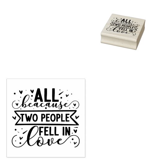 Alles omdat twee mensen verliefd werden rubberstempel (Gestempeld)
