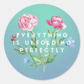 Alles ontvouwt zich perfect | Ronde sticker (Voorkant)