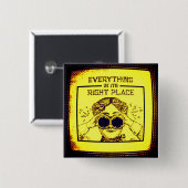 Alles op zijn plaats vierkante button 5,1 cm (Voorkant /achterkant)