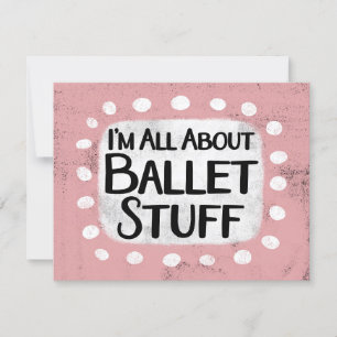Alles over Ballet Stuff Wenskaart Kaart