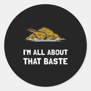 Alles over dat Baste Grappig Ontwerp voor Thanksgi Ronde Sticker