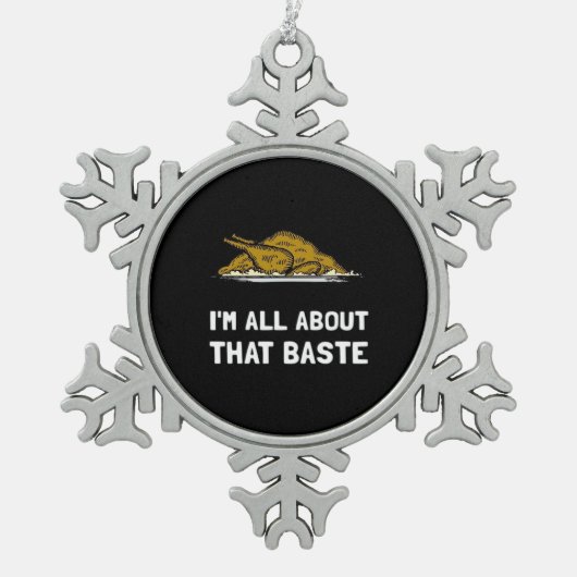 Alles over dat Baste Grappig Ontwerp voor Thanksgi Tin Sneeuwvlok Ornament (Voorkant)
