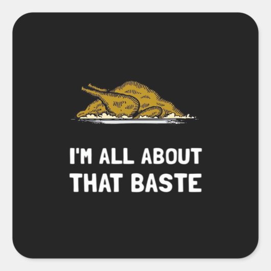 Alles over dat Baste Grappig Ontwerp voor Thanksgi Vierkante Sticker (Voorkant)