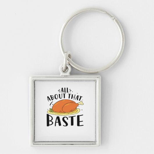 Alles over dat Baste ontwerp voor Thanksgiving Dag Sleutelhanger (Voorkant)