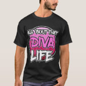 Alles over dat Diva-leven - Party Diva T-shirt (Voorkant)