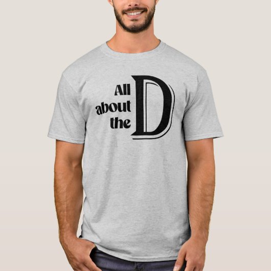 Alles over de D T-shirt (Voorkant)