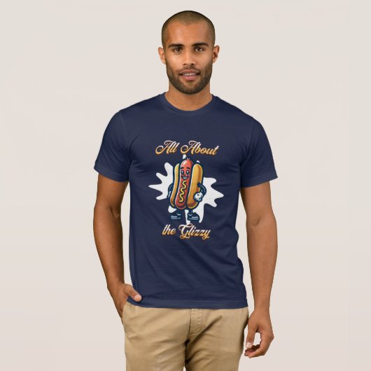 Alles over de Glizzy | Grappige hotdog humor T-shirt (Voorkant volledig)