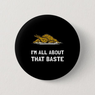 Alles over die Baste Grappige Thanksgiving Stijl Ronde Button 5,7 Cm
