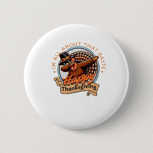 Alles over die Baste Happy Thanksgiving Classic Ronde Button 5,7 Cm (Voorkant)