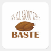 Alles over die Baste Style Quote Vierkante Sticker (Voorkant)