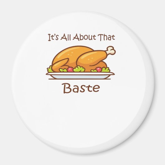 Alles over die baste (Thanksgiving) trendy Magneet (Voorkant)