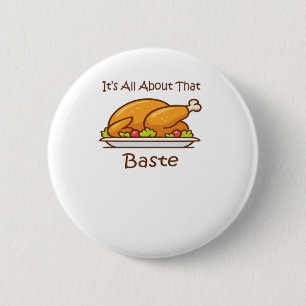 Alles over die baste (Thanksgiving) trendy Ronde Button 5,7 Cm