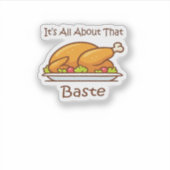 Alles over die baste (Thanksgiving) trendy Sticker (Voorkant)
