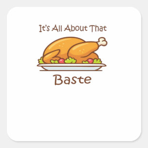 Alles over die baste (Thanksgiving) trendy Vierkante Sticker