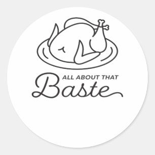Alles over die smeerlap voor Thanksgiving Ronde Sticker