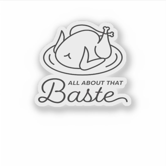 Alles over die smeerlap voor Thanksgiving Sticker (Voorkant)