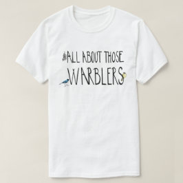 Alles over die Warblers T-shirt