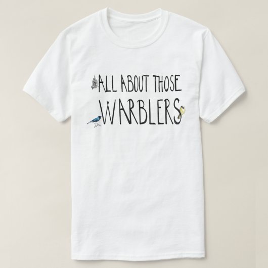 Alles over die Warblers T-shirt (Design voorkant)