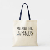 Alles over die Warblers Tote Bag (Achterkant)