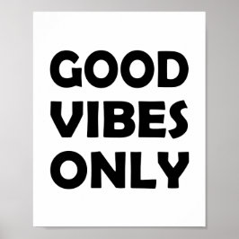 Alles over goede vibes | Verheffende gedachten Poster