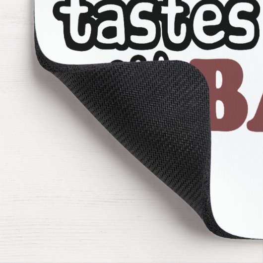 alles smaakt beter bacon muismat (Hoek)