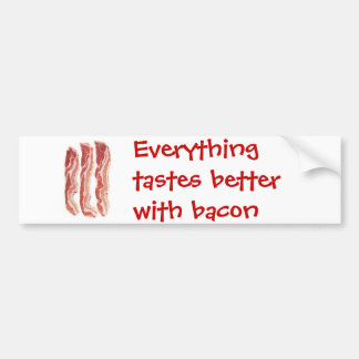 Alles smaakt beter met bacon bumpersticker