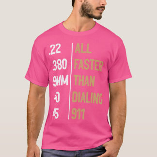 Alles sneller dan 911 Pistool Ammo Lovers Sarcas T-shirt