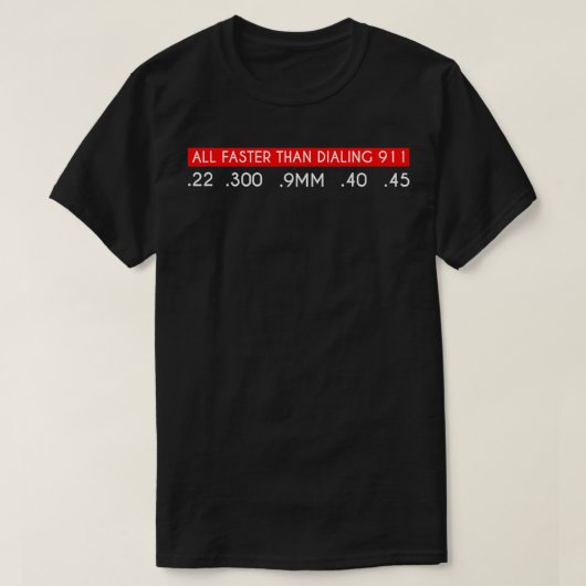 Alles sneller dan kiezen 911 Pistool Tactical Mili T-shirt (Design voorkant)
