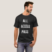 Alles-toegangspas T-shirt (Voorkant volledig)