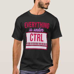 Alles valt onder de controleprogrammeercoderingsso t-shirt