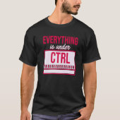 Alles valt onder de controleprogrammeercoderingsso t-shirt (Voorkant)