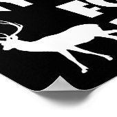 Alles voor een Buck Funny Hunting Poster (Hoek)