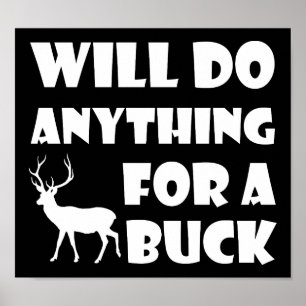 Alles voor een Buck Funny Hunting Poster