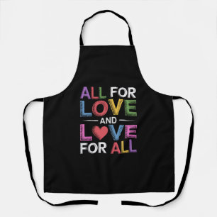 Alles voor liefde en liefde voor alle Pride Month  Schort
